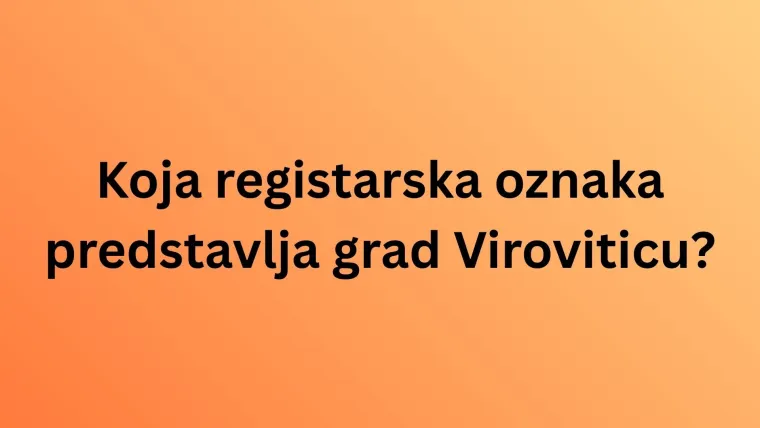 Ako si ekspert znat će&scaron; registarske oznake hrvatskih gradova, ali pazi jer se lako poskliznuti
