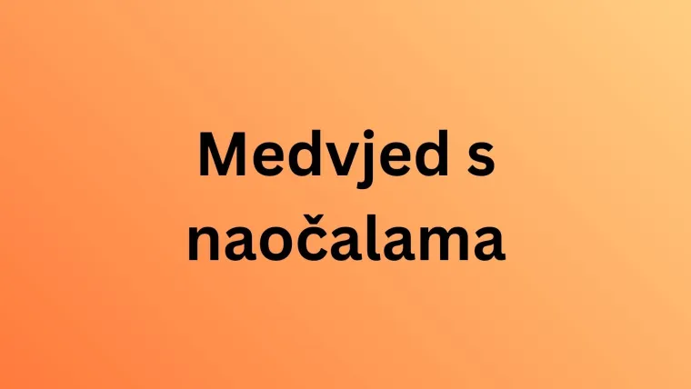 Treba&scaron; li biti stručnjak za životinje da prepozna&scaron; ove vrste medvjeda? Provjeri znanje na kvizu