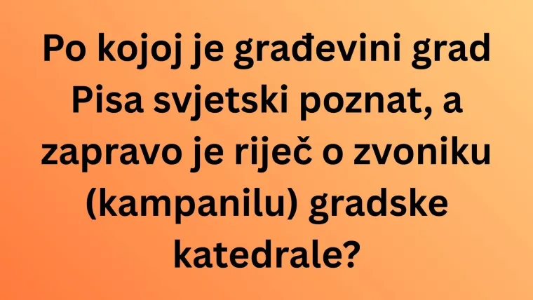 Jesi li stručnjak koji zna ba&scaron; sve činjenice o Italiji? Doznaj na ovim pitanjima opće kulture