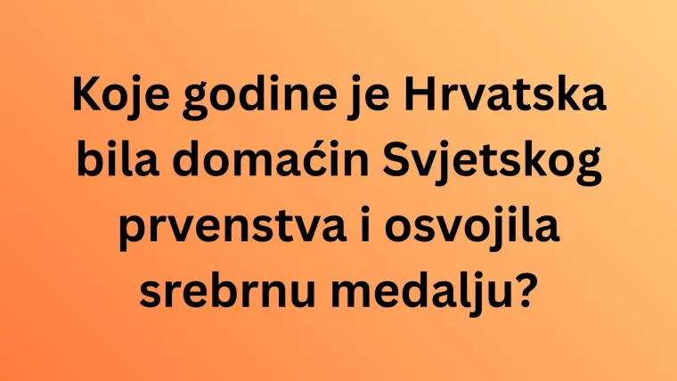 Sjećate li se osvojenih medalja hrvatske rukometne reprezentacije? Rijetki će imati sve točno