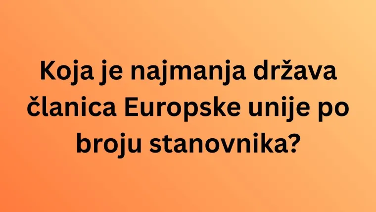 Mora&scaron; biti veliki genijalac da rasturi&scaron; sva pitanja o državama Europe: Teže je nego &scaron;to misli&scaron;