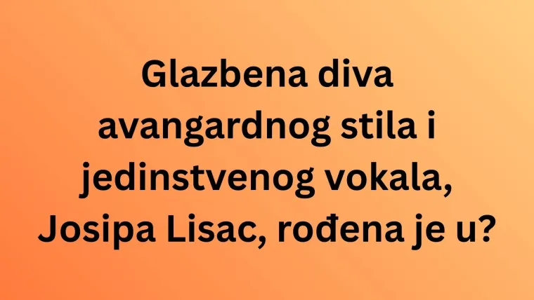 Mora&scaron; biti genijalac da zna&scaron; ba&scaron; sve rodne gradove ovih hrvatskih pjevača i pjevačica