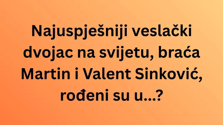 Samo veliki pratitelji sporta znaju gdje su rođeni ovi hrvatski reprezentativci