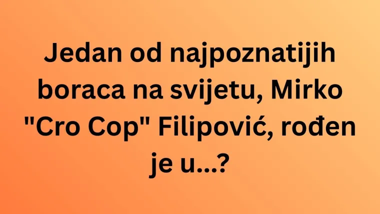 Samo veliki pratitelji sporta znaju gdje su rođeni ovi hrvatski reprezentativci