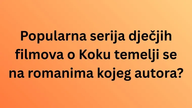 Sigurno ste ih pogledali barem jednom, a koliko znate o kultnim hrvatskim filmovima?