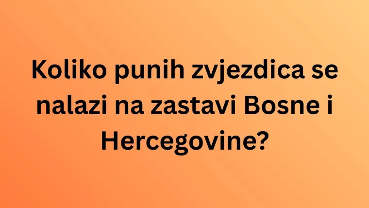 Dokaži da nisi pao s Marsa i da dobro poznaje&scaron; susjednu nam zemlju, Bosnu i Hercegovinu