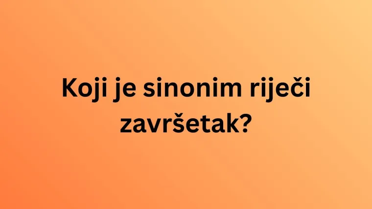 Ako zna&scaron; &scaron;to su sinonimi i antonimi, bez gre&scaron;ke će&scaron; rije&scaron;iti ovaj kviz