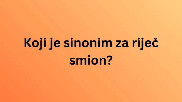 Ako zna&scaron; &scaron;to su sinonimi i antonimi, bez gre&scaron;ke će&scaron; rije&scaron;iti ovaj kviz