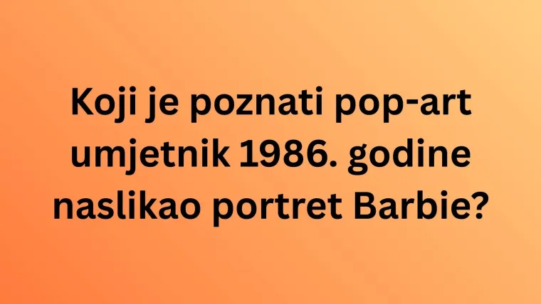 Koliko znate o kultnoj lutki Barbie? Uz nju su odrasle generacije, a i danas je popularna