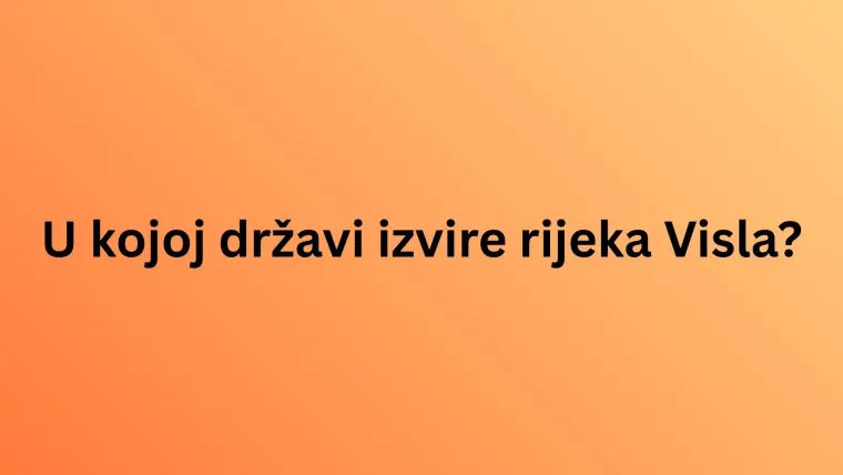 Mora&scaron; biti geografski stručnjak da zna&scaron; u kojim se državama nalaze izvori ovih svjetskih rijeka