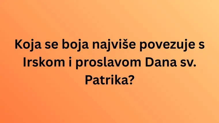 Oku&scaron;aj znanje na pitanjima o Irskoj, ali pazi jer nisu lagana kao &scaron;to misli&scaron;