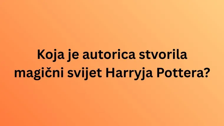 Dokaži da zna&scaron; tko su autori najpoznatijih djela svjetske književnosti