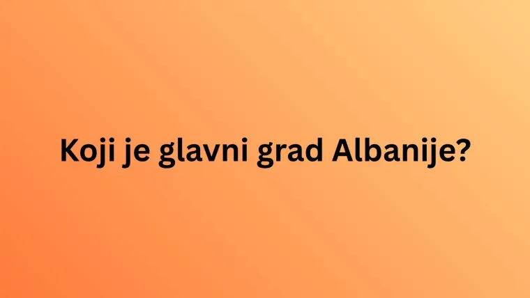 Znate li koji su glavni gradovi ovih država Europe? Iskaži se kao stručnjak na ovom kvizu