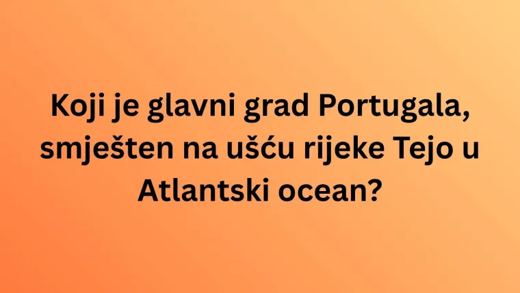 Znate li koji su glavni gradovi ovih država Europe? Iskaži se kao stručnjak na ovom kvizu