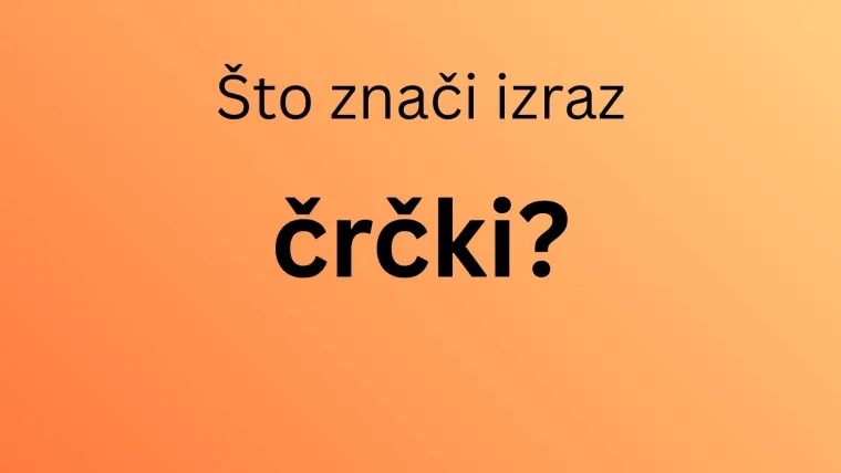 Koliko poznaje&scaron; čakavsko narječje? Neće se ba&scaron; svi Hrvati snaći s ovim izrazima