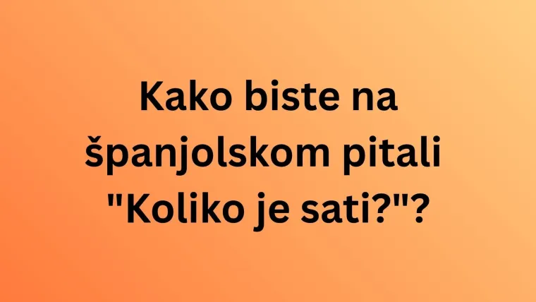 Čak i ako nisi stručnjak za jezike, ne&scaron;to &scaron;panjolskog će&scaron; u kvizu znati makar iz sapunica