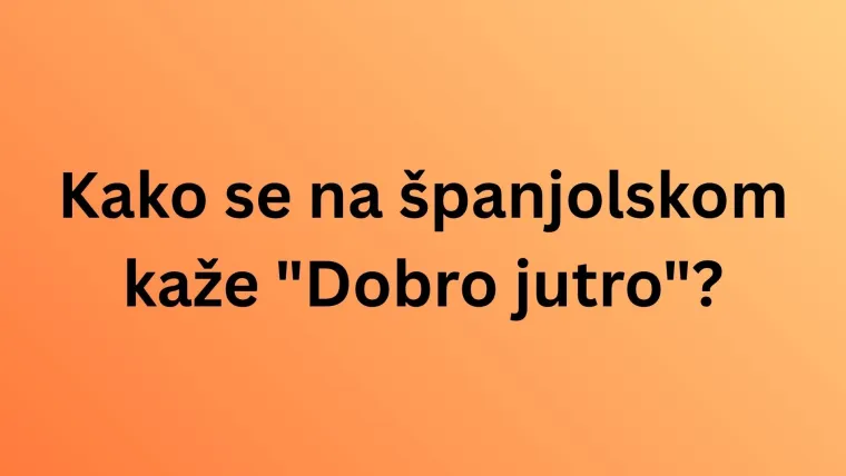 Čak i ako nisi stručnjak za jezike, ne&scaron;to &scaron;panjolskog će&scaron; u kvizu znati makar iz sapunica