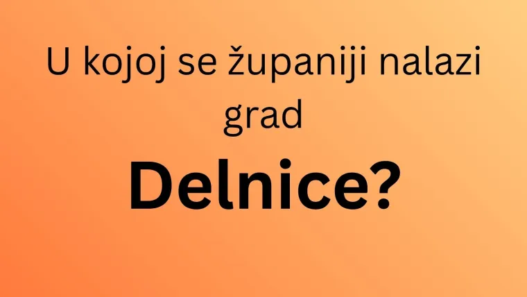 Najlak&scaron;i kviz iz geografije Hrvatske: Svatko mora znati u kojim se županijama nalaze ovi gradovi