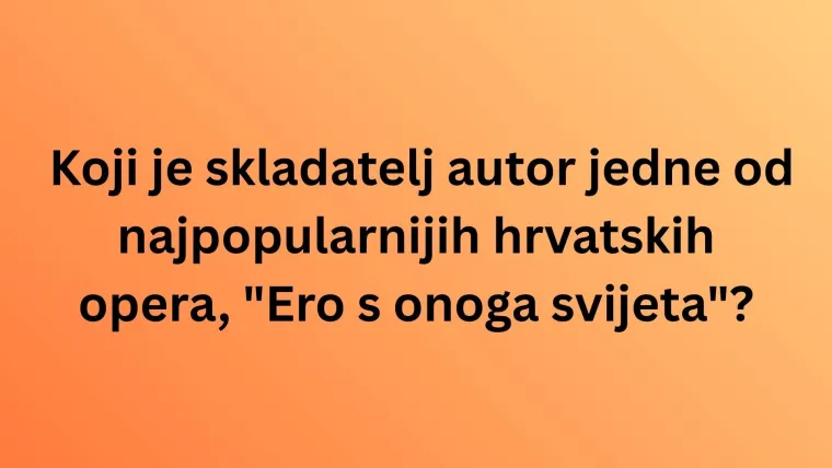 Ove poznate osobe obilježile su hrvatsku povijest, dokaži svima da zna&scaron; pone&scaron;to o njima