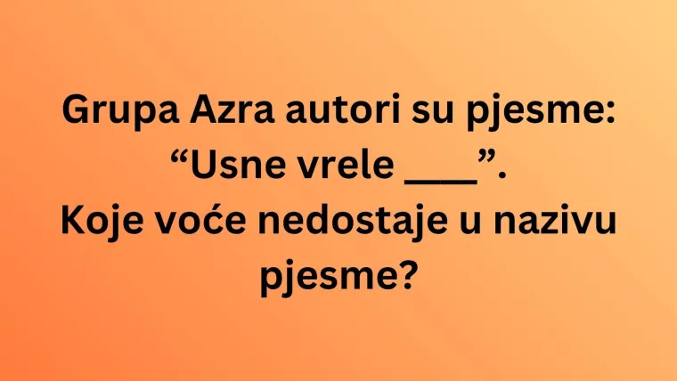Ako slu&scaron;a&scaron; domaće hitove, bez puno muke znat će&scaron; koje se voće krije u tekstovima: Dokaži se