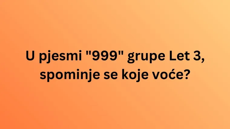 Ako slu&scaron;a&scaron; domaće hitove, bez puno muke znat će&scaron; koje se voće krije u tekstovima: Dokaži se