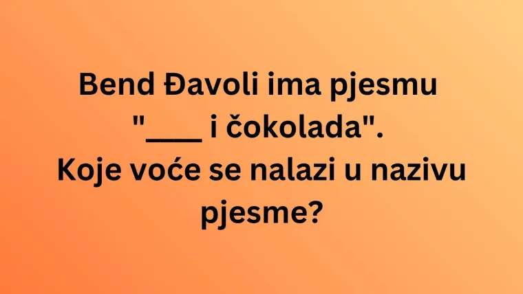 Ako slu&scaron;a&scaron; domaće hitove, bez puno muke znat će&scaron; koje se voće krije u tekstovima: Dokaži se