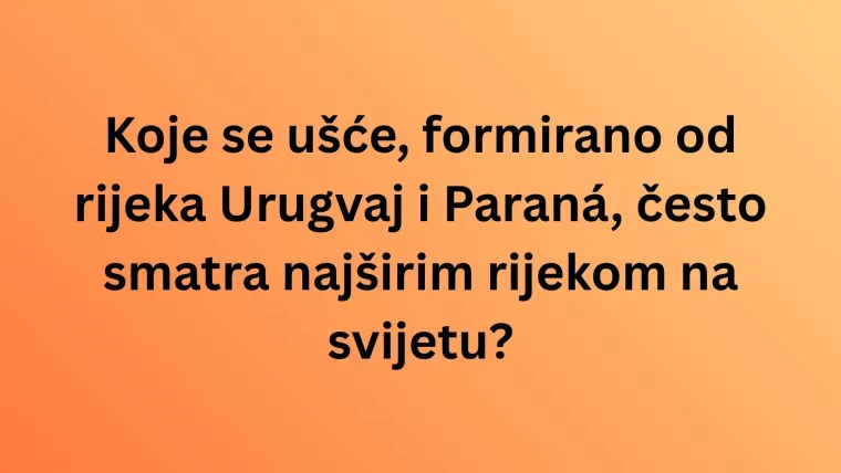 Na svijetu postoje brojne rijeke, no znamo li sve o onim najvećim i najpoznatijim? Rije&scaron;i kviz