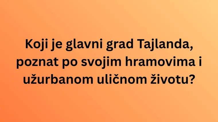 Azija broji 48 zemalja, no rijetki znaju glavne gradove onih odabranih u kvizu: Rije&scaron;i i dokaži se