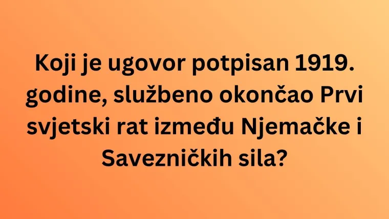 Čak i ako ima&scaron; povijest u malom prstu, osmislili smo kviz koji će te staviti na ku&scaron;nju
