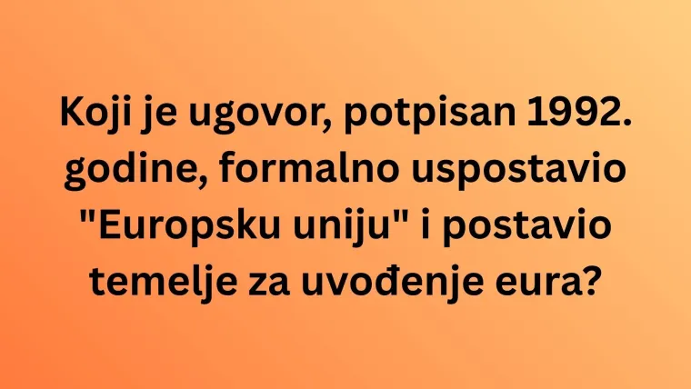 Na većinu ovih pitanja mora&scaron; znati odgovor, no jesi li stručnjak o Europskoj uniji doznaj u kvizu