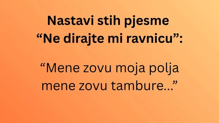Voli&scaron; li domoljubne pjesme? Ako je tome tako, nastavi ove stihove posvećene Hrvatskoj