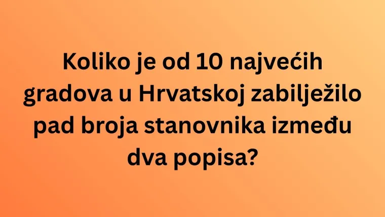 Ove statističke podatke o Hrvatskoj rijetki znaju: Poku&scaron;aj imati sve točno na zahtjevnom kvizu