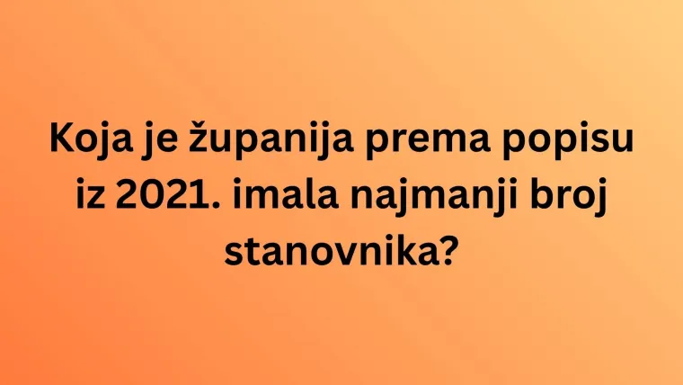 Ove statističke podatke o Hrvatskoj rijetki znaju: Poku&scaron;aj imati sve točno na zahtjevnom kvizu
