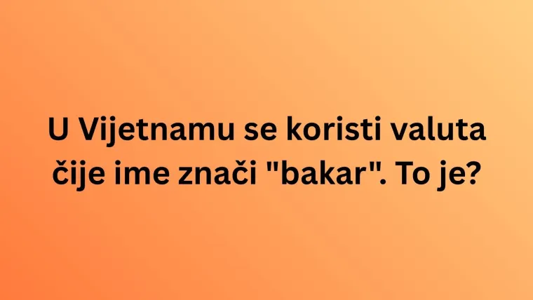 Kako stoji&scaron; sa svjetskim valutama? Ako razvali&scaron; na kvizu, tko zna, možda ti uskoče u džep