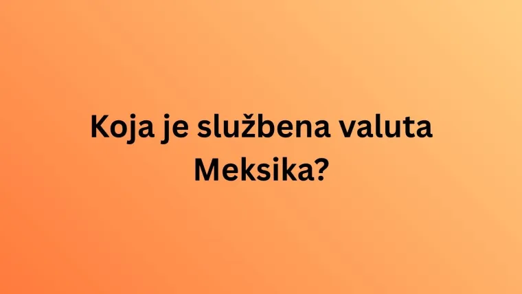 Kako stoji&scaron; sa svjetskim valutama? Ako razvali&scaron; na kvizu, tko zna, možda ti uskoče u džep