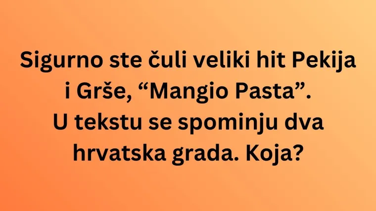 Zna&scaron; li koji se gradovi kriju u ovim domaćim hitovima? Dokaži u kvizu da te se ne može preveslati