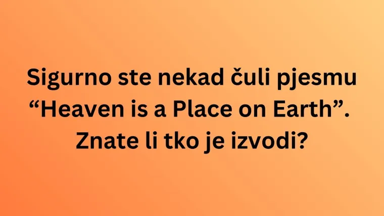 [KVIZ] Znate li tko su pjevačice koje izvode ove svevremenske hitove?