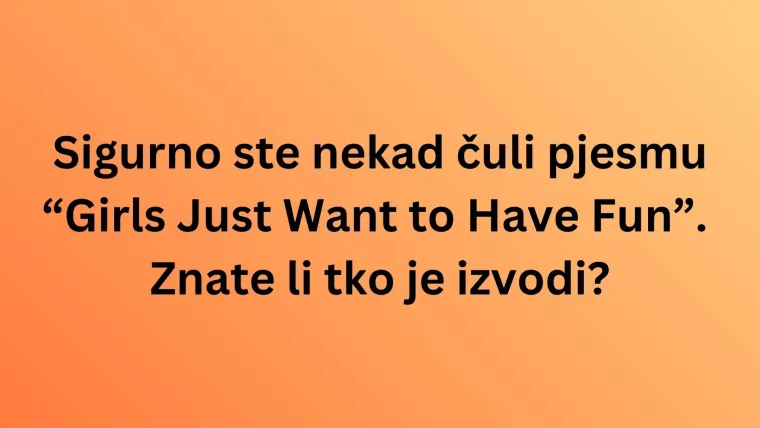 [KVIZ] Znate li tko su pjevačice koje izvode ove svevremenske hitove?
