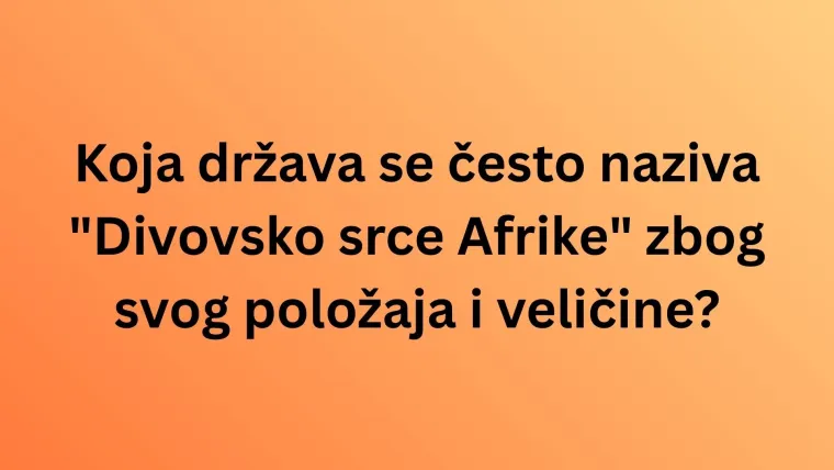 Dokaži se kao geografski stručnjak i poku&scaron;aj imati sve točno na pitanjima o Africi