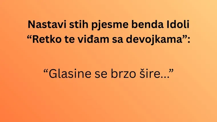 Može&scaron; li nastaviti stihove najvećih jugoslavenskih hitova nastalih u vrijeme novog vala?