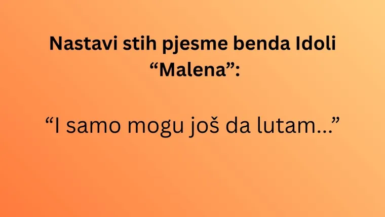Može&scaron; li nastaviti stihove najvećih jugoslavenskih hitova nastalih u vrijeme novog vala?