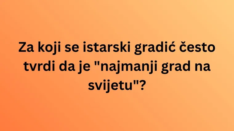 Gotovo je nemoguće točno odgovoriti na pitanja o manje poznatim činjenicama o hrvatskim gradovima