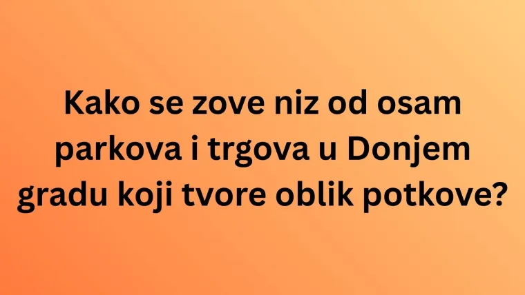Stanovnici Zagreba moraju točno odgovoriti na sva pitanja o njemu, a mogu li i ostali?