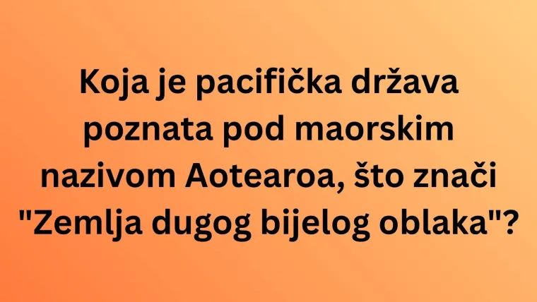 [KVIZ] Dokaži da ti je geografija jača strana i da zna&scaron; puno toga o Australiji i Oceaniji