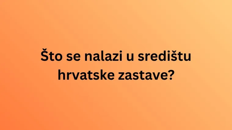 Poznajete li uopće na&scaron;u prekrasnu hrvatsku zastavu? Ovaj kviz pravo je mjesto da ne&scaron;to i naučite