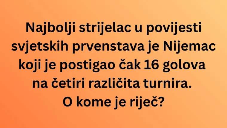 Smatra&scaron; se hodajućom nogometnom enciklopedijom? Oku&scaron;aj se na kvizu o svjetskim prvenstvima