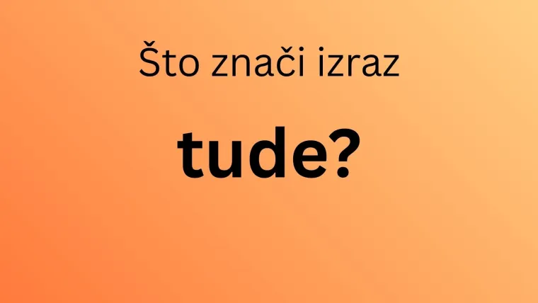 Da vidimo kako ćete se snaći u kvizu posvećenom hrvatskim izrazima koji se danas rijetko koriste