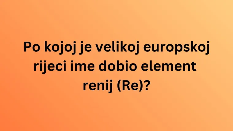 Zna&scaron; li po kome ili čemu su ovi kemijski elementi dobili naziv? Poku&scaron;aj imati sve točno na kvizu