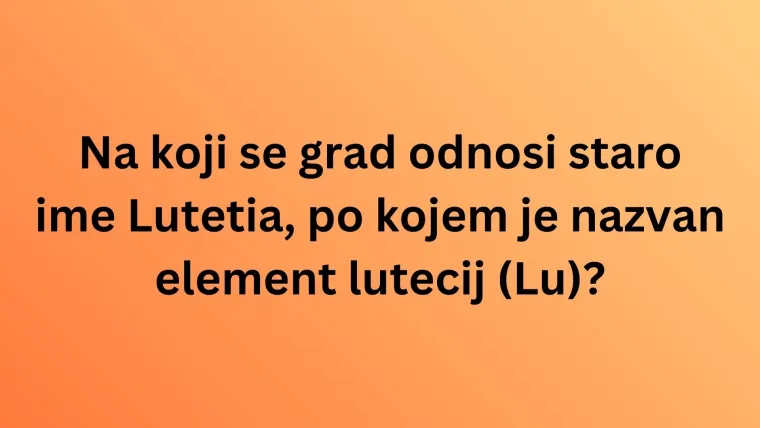 Zna&scaron; li po kome ili čemu su ovi kemijski elementi dobili naziv? Poku&scaron;aj imati sve točno na kvizu