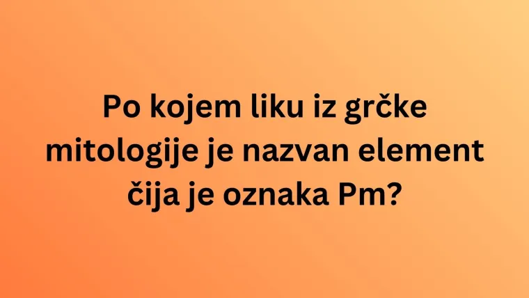 Zna&scaron; li po kome ili čemu su ovi kemijski elementi dobili naziv? Poku&scaron;aj imati sve točno na kvizu